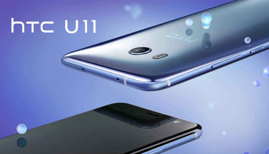 HTC U11 with Snapdragon 835 chipset and squeezable Edge Sense feature launching in India today