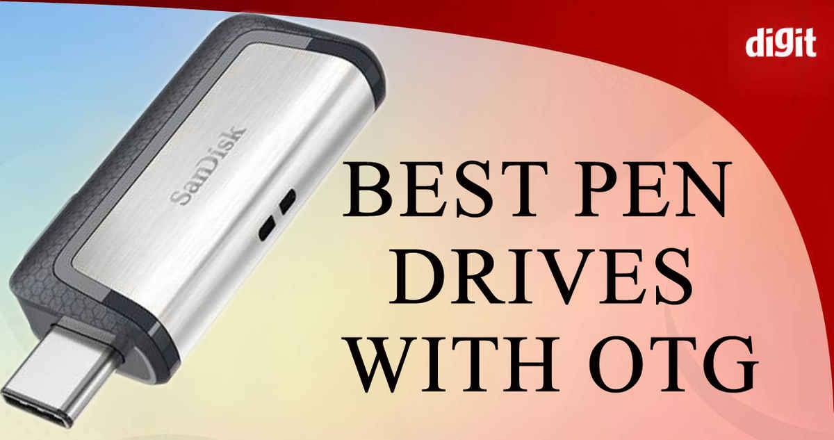 Best Pen Drives With OTG