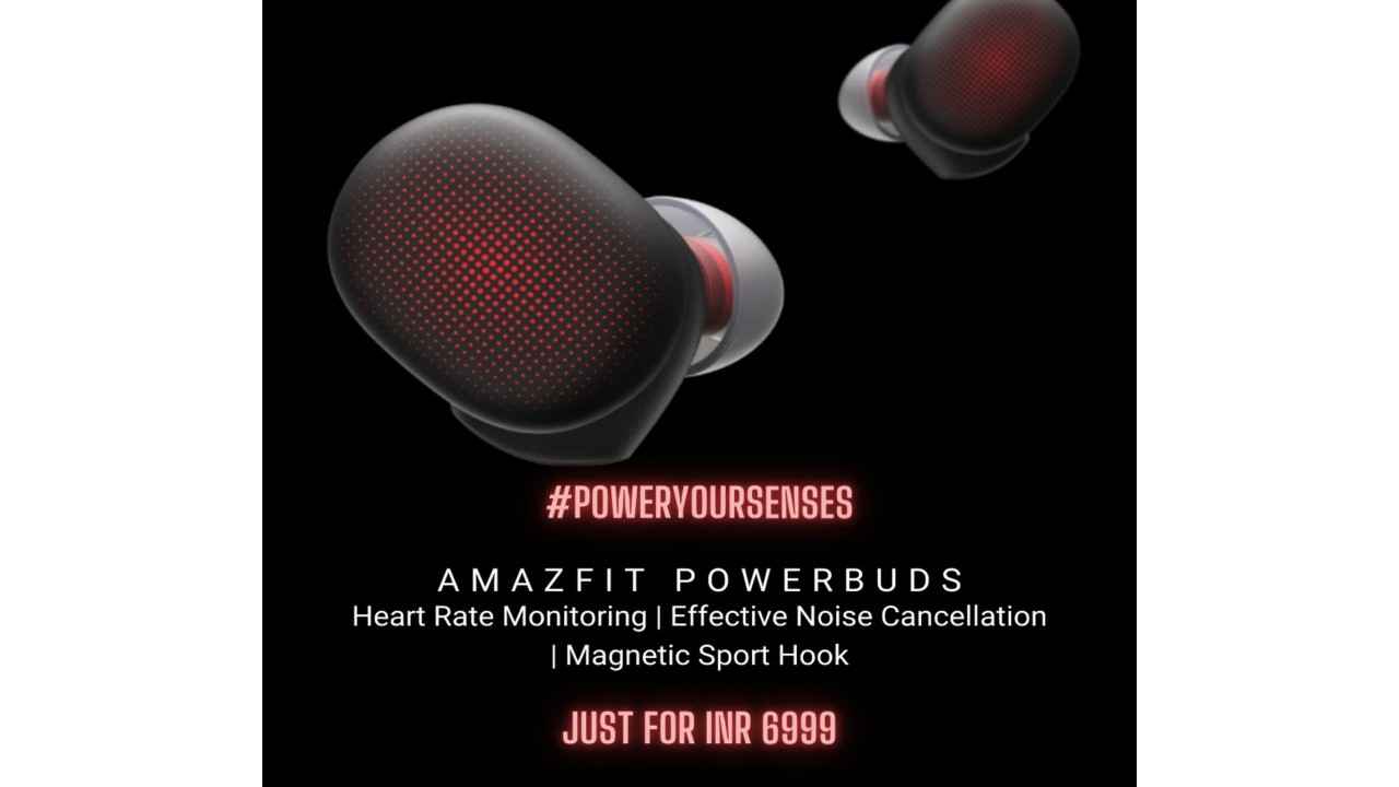 Amazfit Rs 6,999 में Amazon Prime day पर लॉन्च करेगा PowerBuds TWS, जानिये सबकुछ