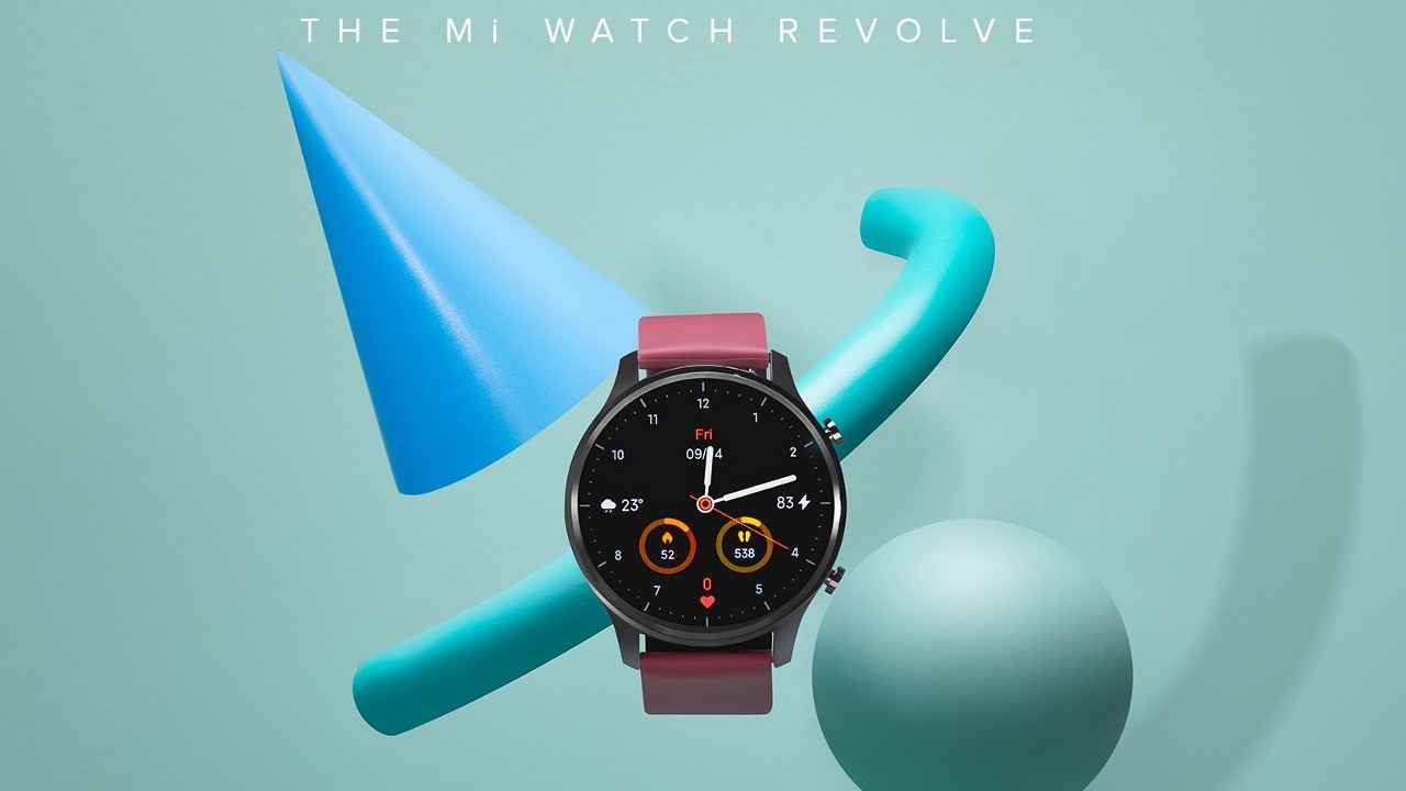 Xiaomi Mi Watch Revolve launched in India: Price, features and availability