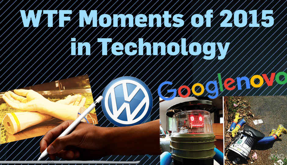 Rewind 2015: WTF moments of 2015 in technology