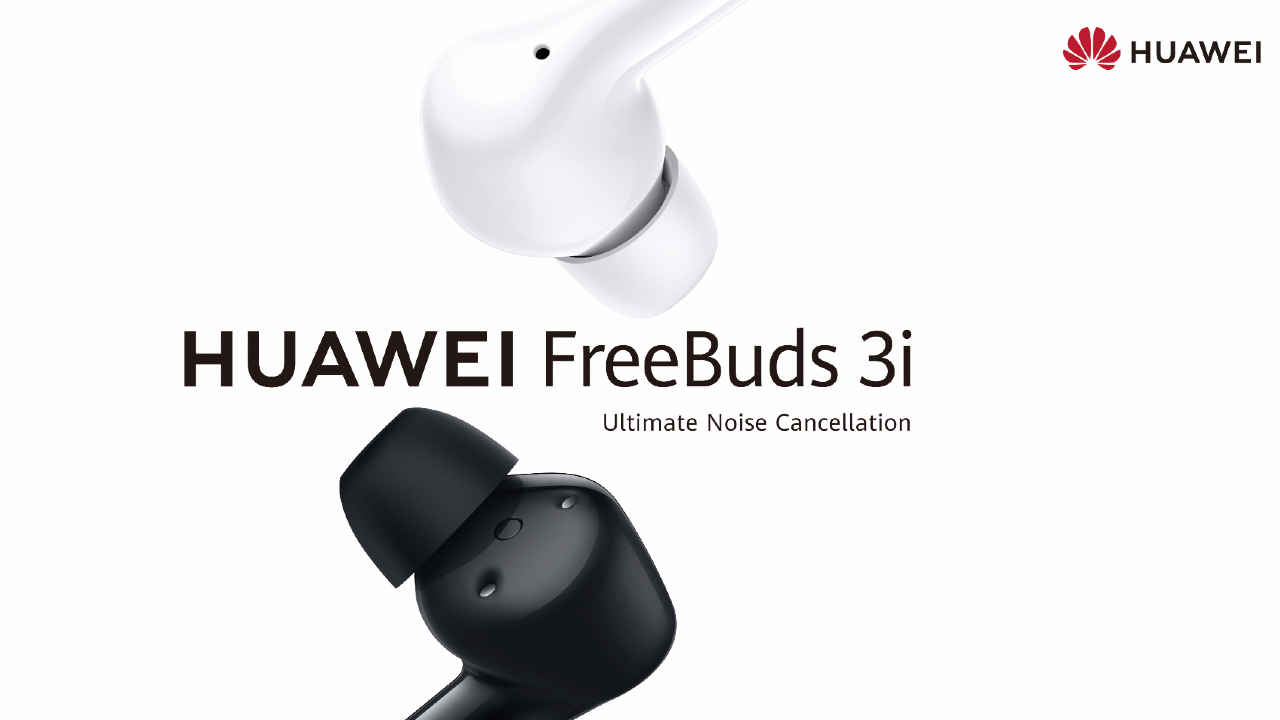 Huawei Freebuds 3i TWS earphones with active noise cancellation launched at Rs 9,990