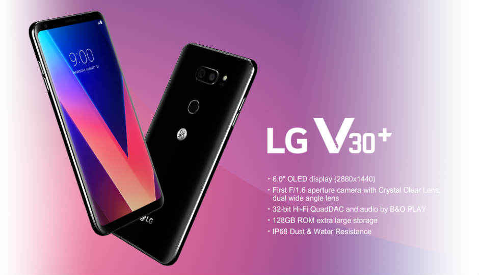 ಭಾರತದಲ್ಲಿ ಹೊಸ LG V30+ ಸ್ನಾಪ್ಡ್ರಾಗನ್ 835 ಜೊತೆಯಲ್ಲಿ ಪ್ರಾರಂಭ.