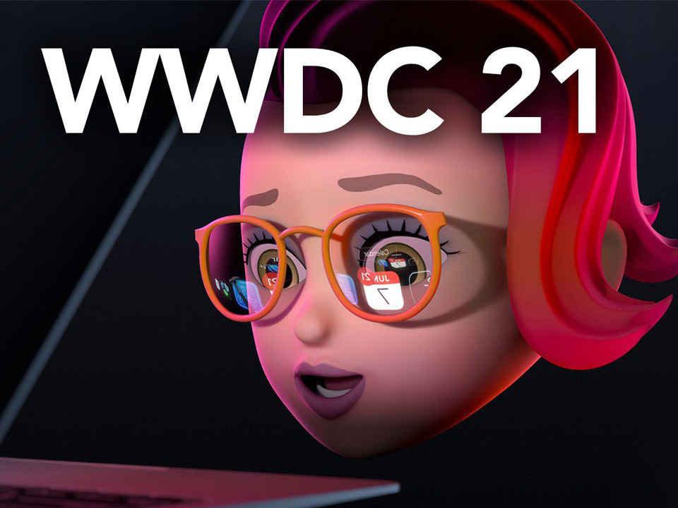 Apple WWDC 2021: 5 Things to expect this year