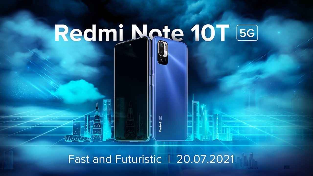 Xiaomi Redmi Note 10T 5G to launch on July 20 in India