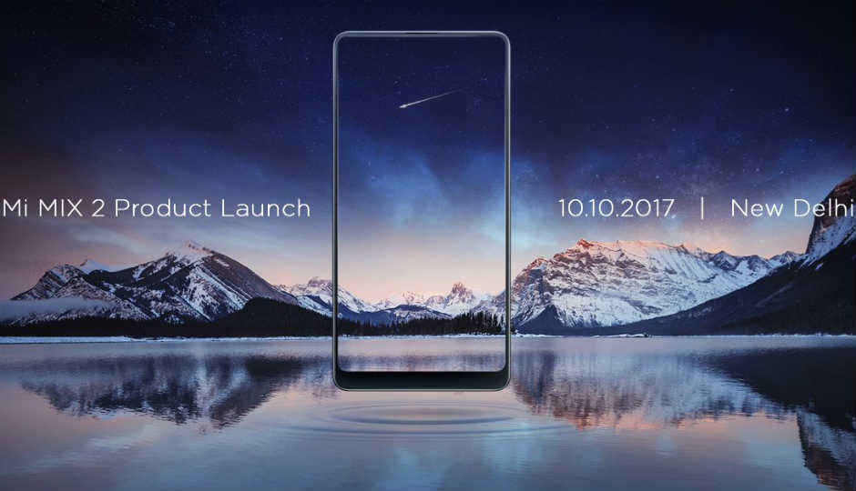 Xiaomi Mi Mix 2 India launch on October 10, features bezel-less design and Snapdragon 835 chipset