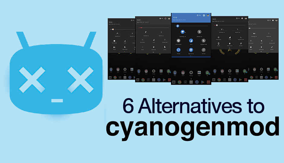 6 Alternatives to CyanogenMod