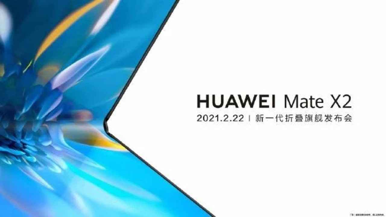 Huawei will unveil the Mate X2 foldable phone on February 22