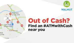 మీకు దగ్గరిలో ఏ atm లో కాష్ ఉంది ఎంత cash ఉంది, లైన్ లో ఎంతమంది ఉన్నారు అని తెలిపే యాప్స్/సర్వీసెస్ [NOV 17]