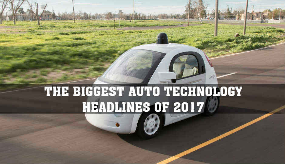 The biggest auto technology headlines of 2017