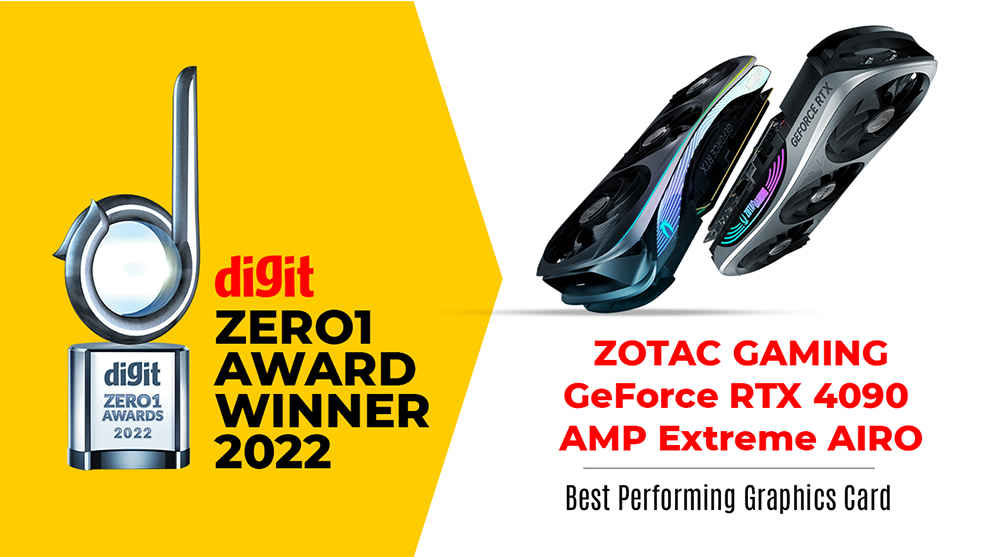 Digit Zero1 Award 2022 Winner ZOTAC GAMING GeForce RTX 4090 AMP Extreme AIRO