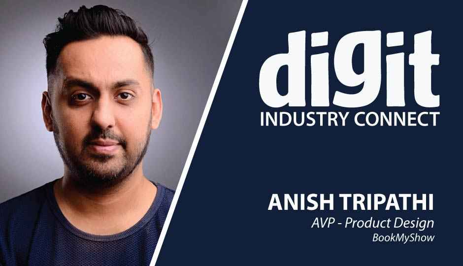 Industry Connect – A designer’s perspective on UI/UX design with Anish Tripathi, AVP Product Design, BookMyShow