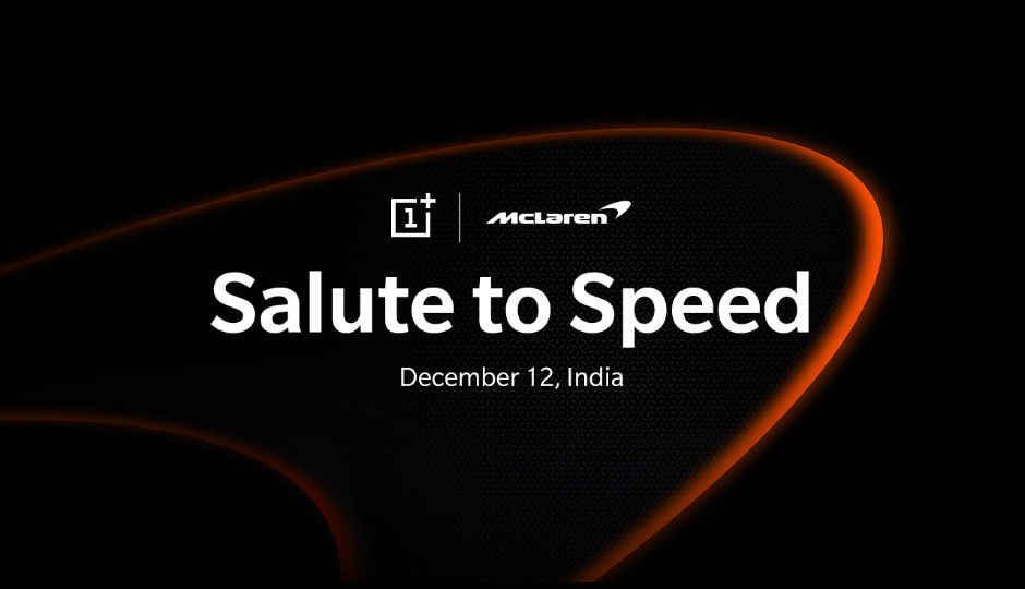 OnePlus partners with McLaren, OnePlus 6T McLaren Edition expected to launch in India on December 12