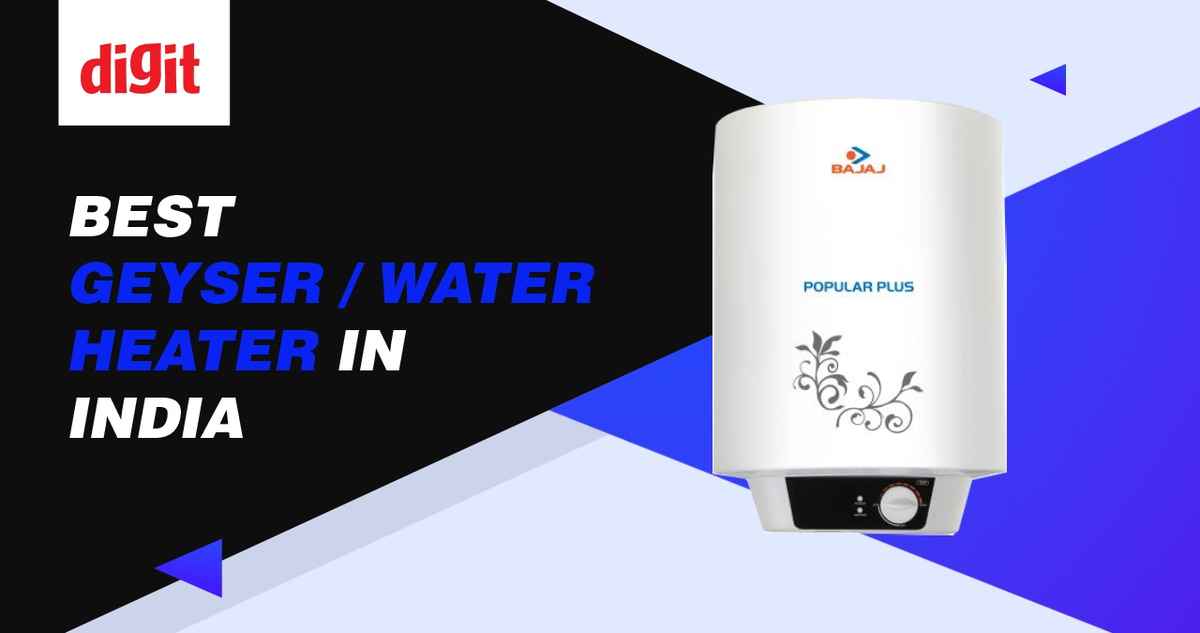 Best Geyser / Water Heater in India