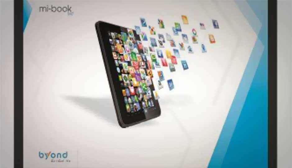 Byond Tech launches Mi-Book Mi7 budget ICS tablet for Rs. 11,499