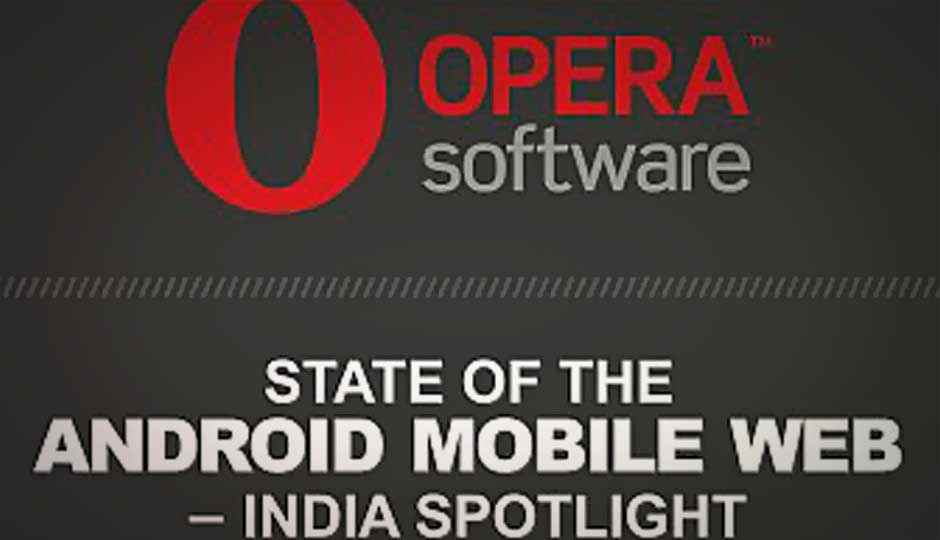 Opera’s State of the Android Mobile Web Report: India focus