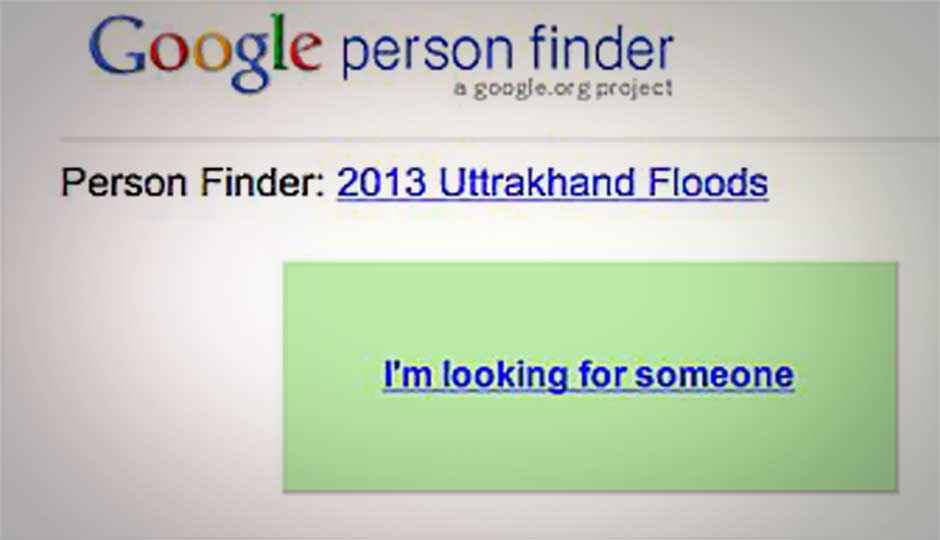 Google launches Person Finder app in India after Uttarakhand floods