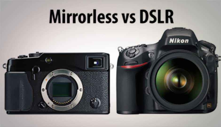 How mirrorless cameras are creeping upon the DSLR territory