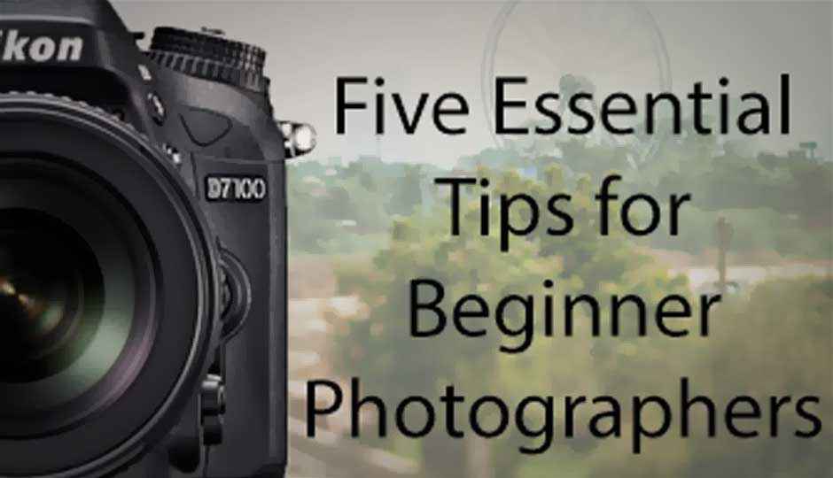 How To Start off with Photography: Five Essential Tips