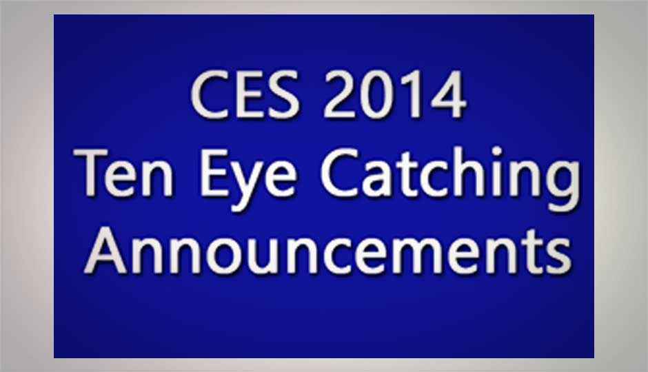 CES 2014: 10 eye candy tech products at CES2014