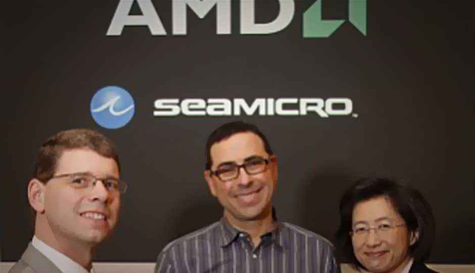 AMD announces SeaMicro acquisition, sets sights on microserver market