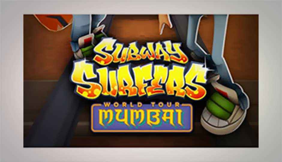 Subway Surfers now comes to Mumbai