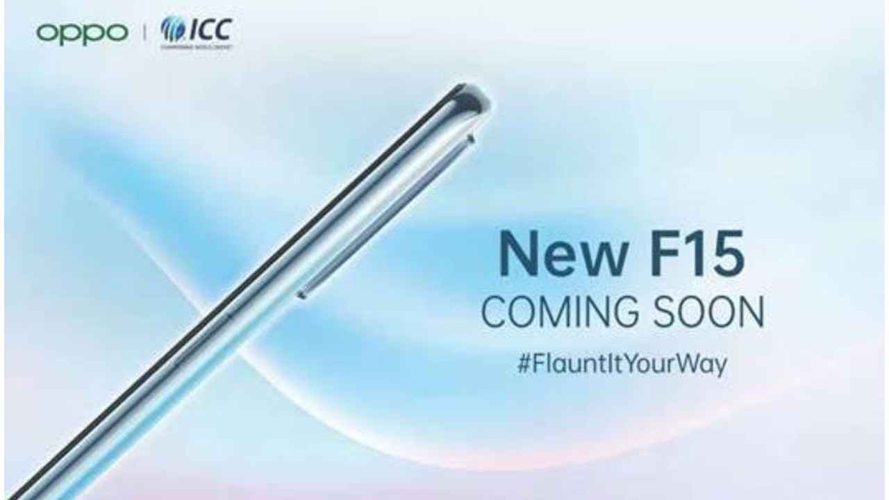 Oppo reveals it will launch the Oppo F15 in India soon
