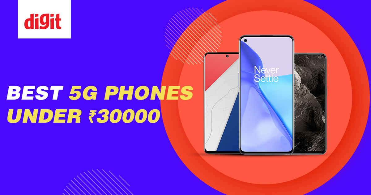 Best 5G Phone under 30000 in India with Price (20 November 2022) Digit.in