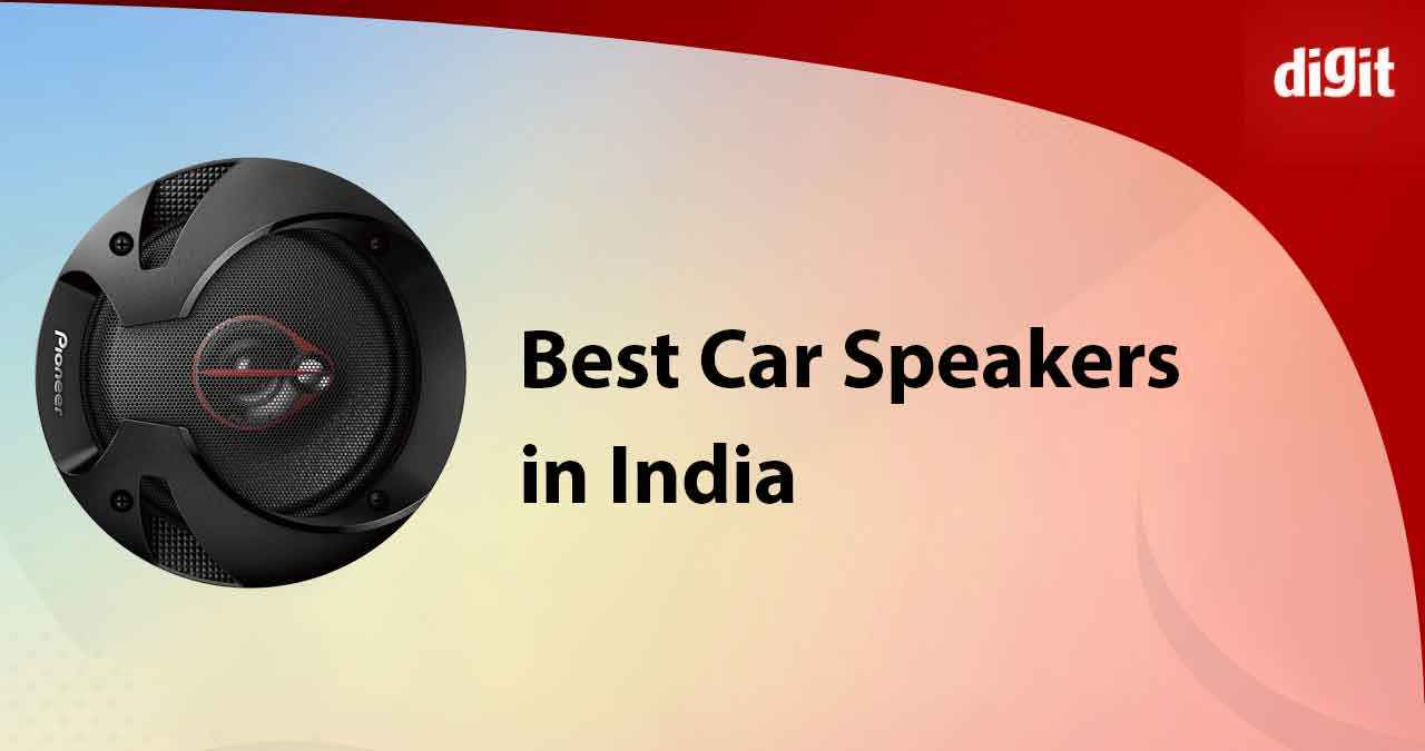 Best Car Speakers in India