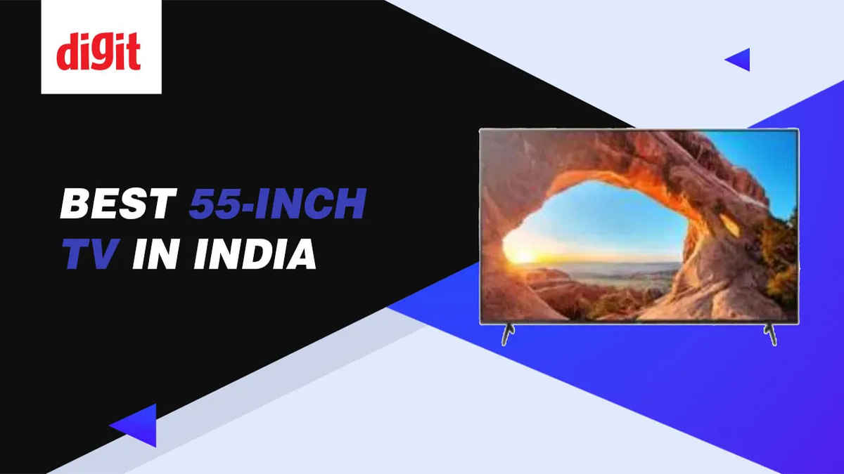 Best 55-inch TVs in India with Price, Specs and Reviews