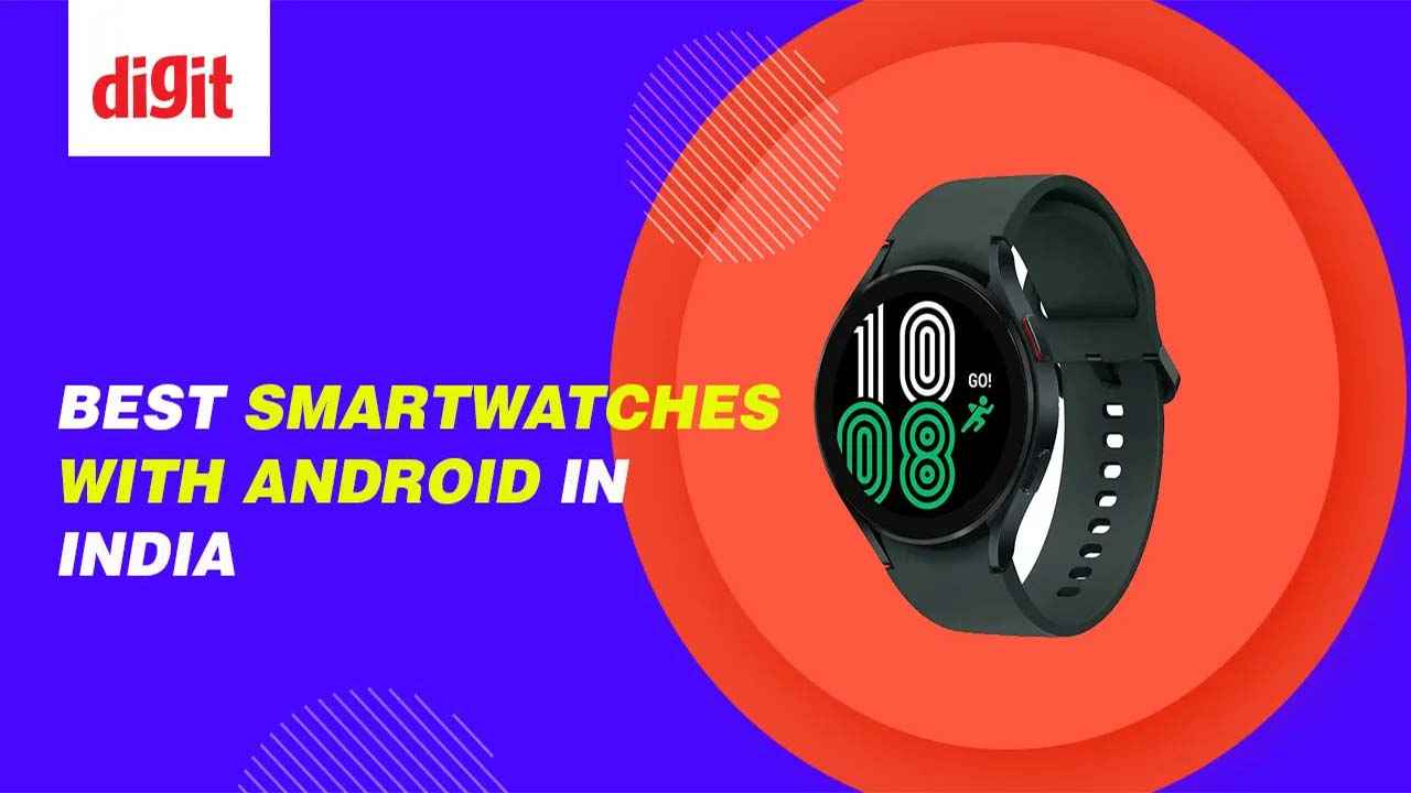 Best Smartwatches with Android in India