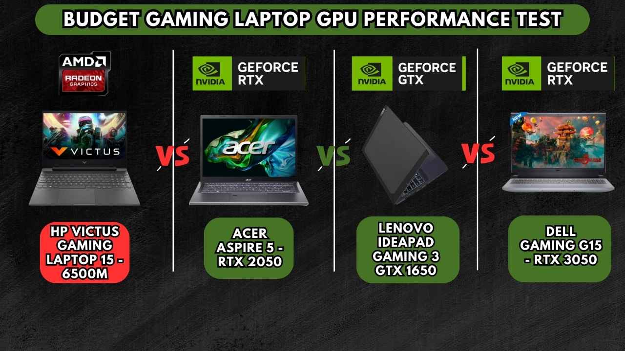 Budget Gaming Laptop Performance Comparison: GeForce RTX 3050, RTX 2050, GTX 1650, and Radeon RX 6500M