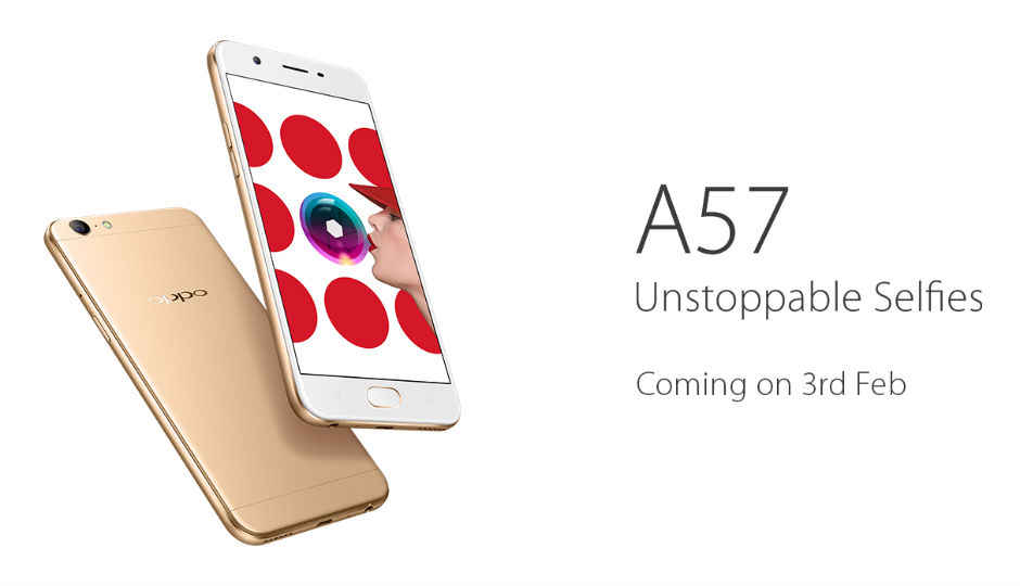 Oppo A57 smartphone with 16MP front camera to launch on February 3