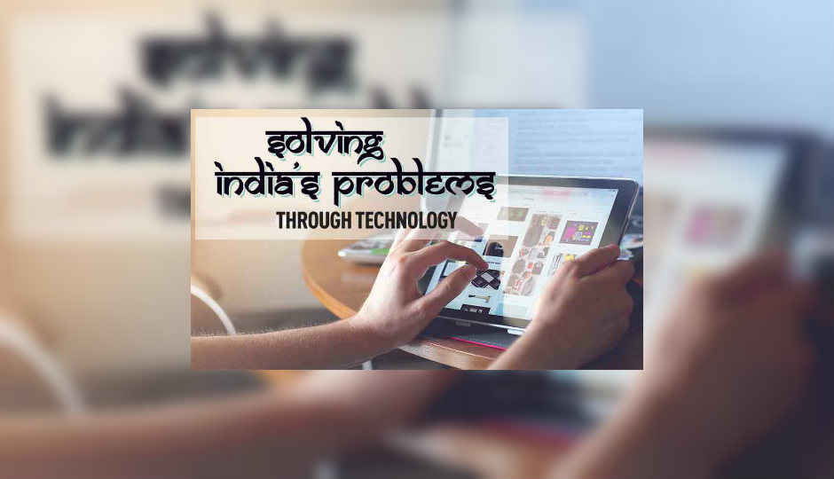 Solving India’s problems through technology