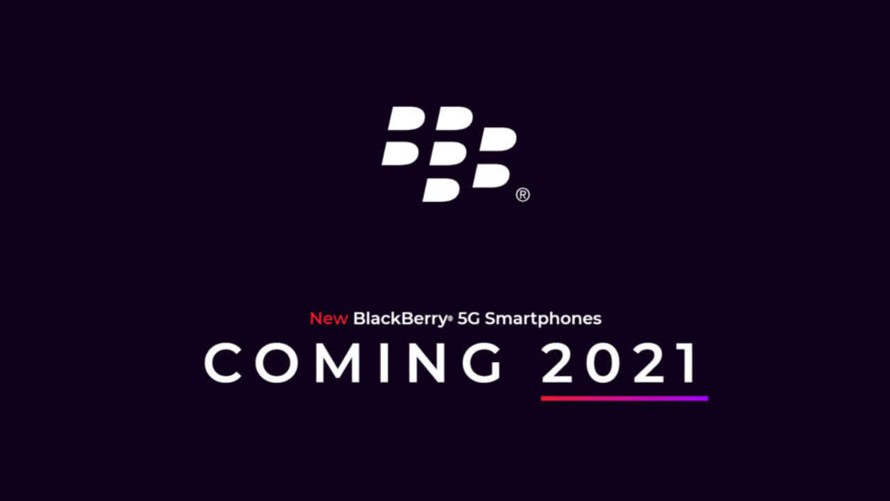 Blackberry 5G phones with QWERTY keyboard set for 2021 launch