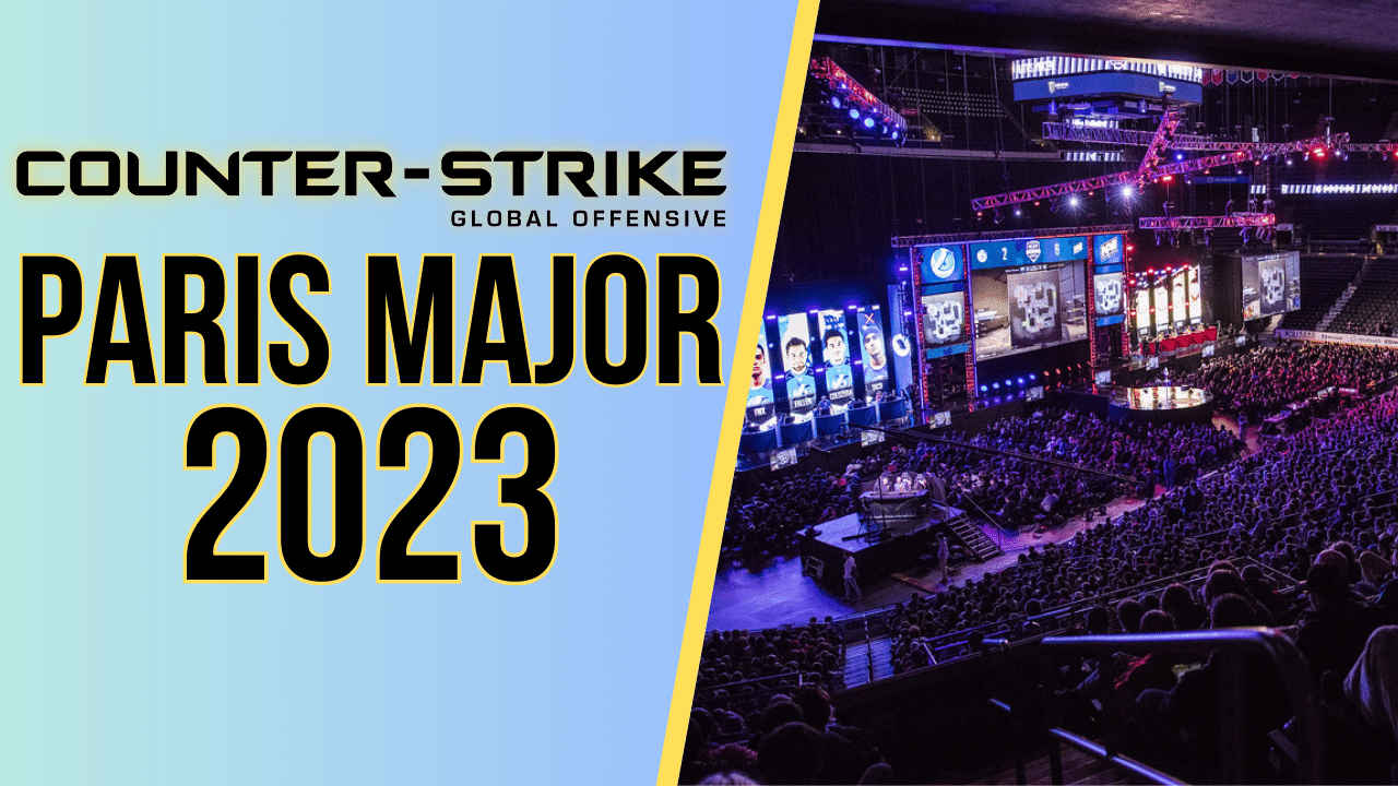 CS:GO Paris Major 2023: Will it be the most exciting esports tournament ever?