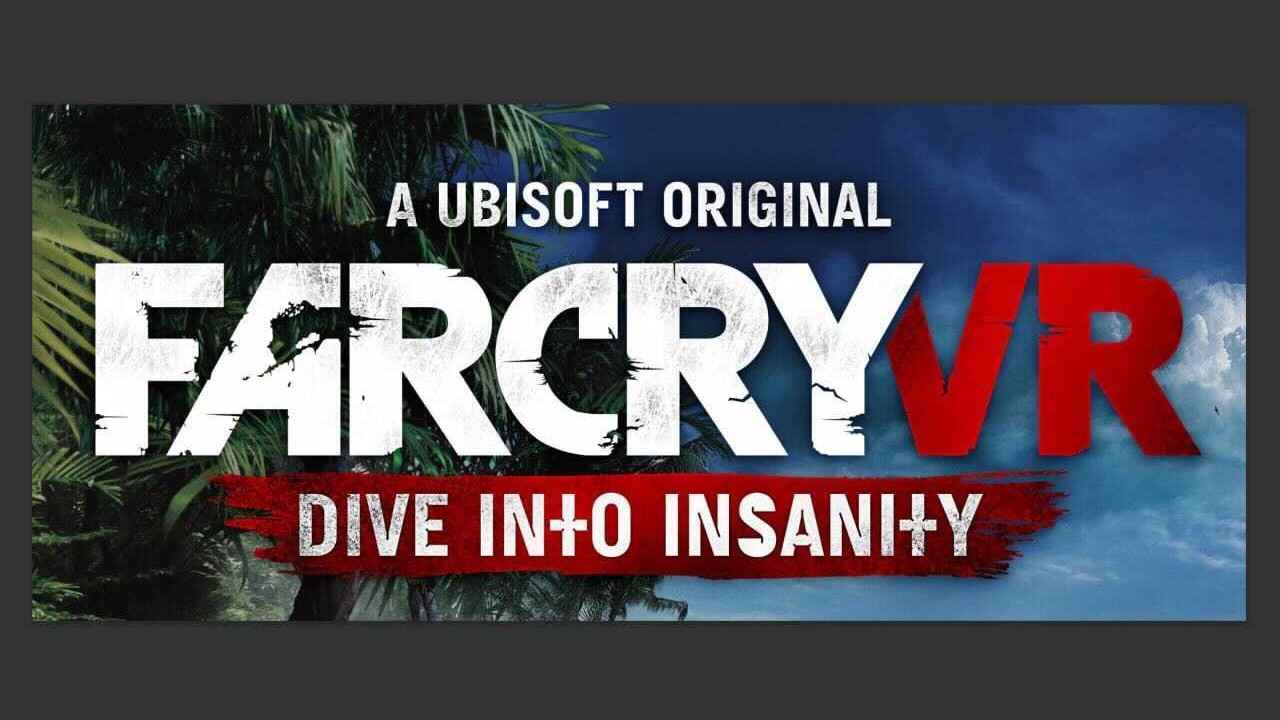 Zero Latency VR and Ubisoft partner to launch Far Cry VR: Dive into Insanity in 33 locations around the globe including Gurugram