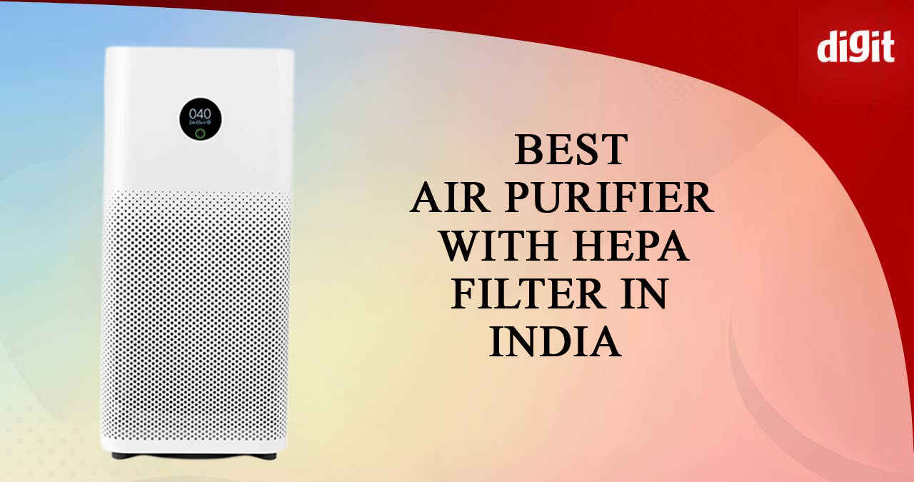 Best Air Purifier with Hepa Filter in India