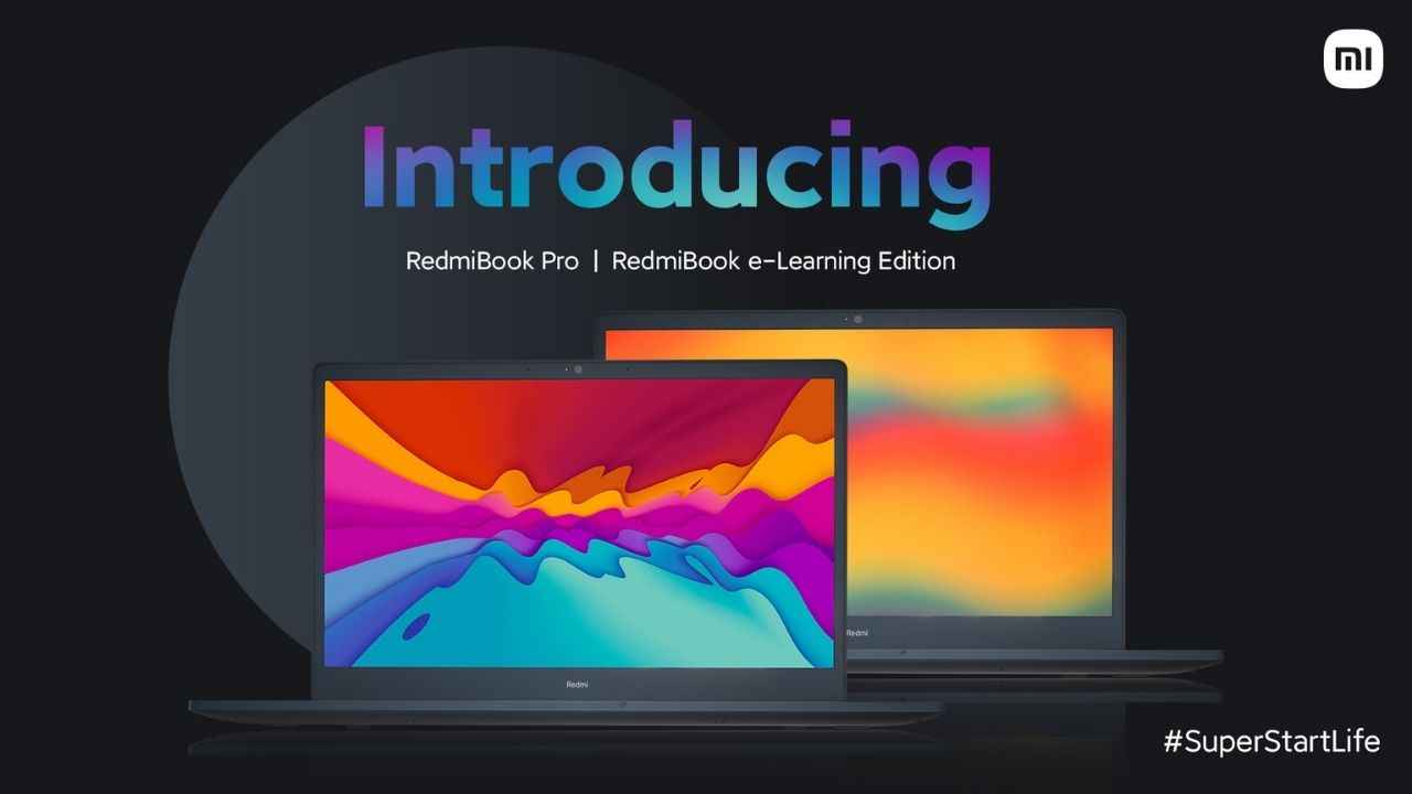 RedmiBook Pro and RedmiBook e-Learning Edition launched in India: Price, specifications and availability