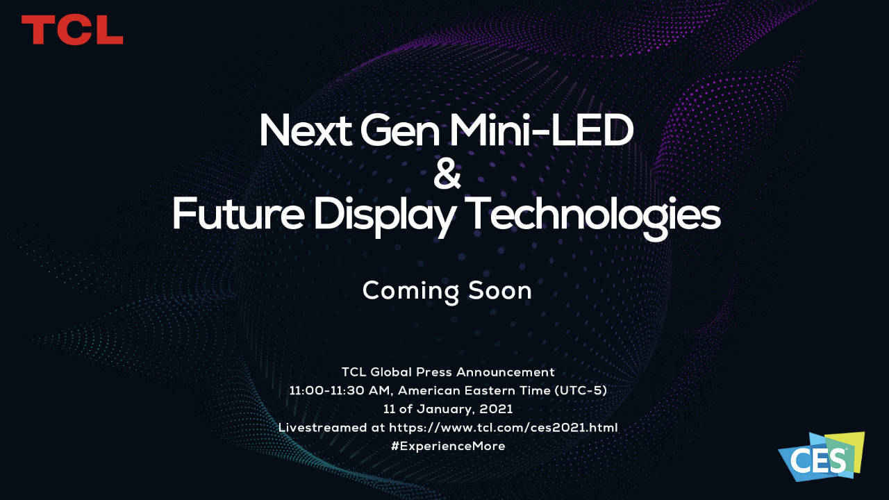 TCL to launch next-gen mini-LED TVs at CES 2021