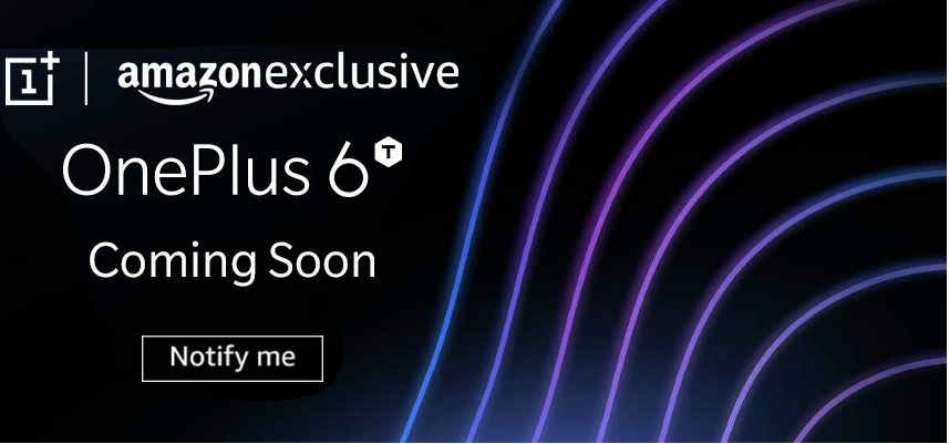 OnePlus 6T அறிமுக டீசர் அமேசானில்  லைவ் ஆகியுள்ளது…!