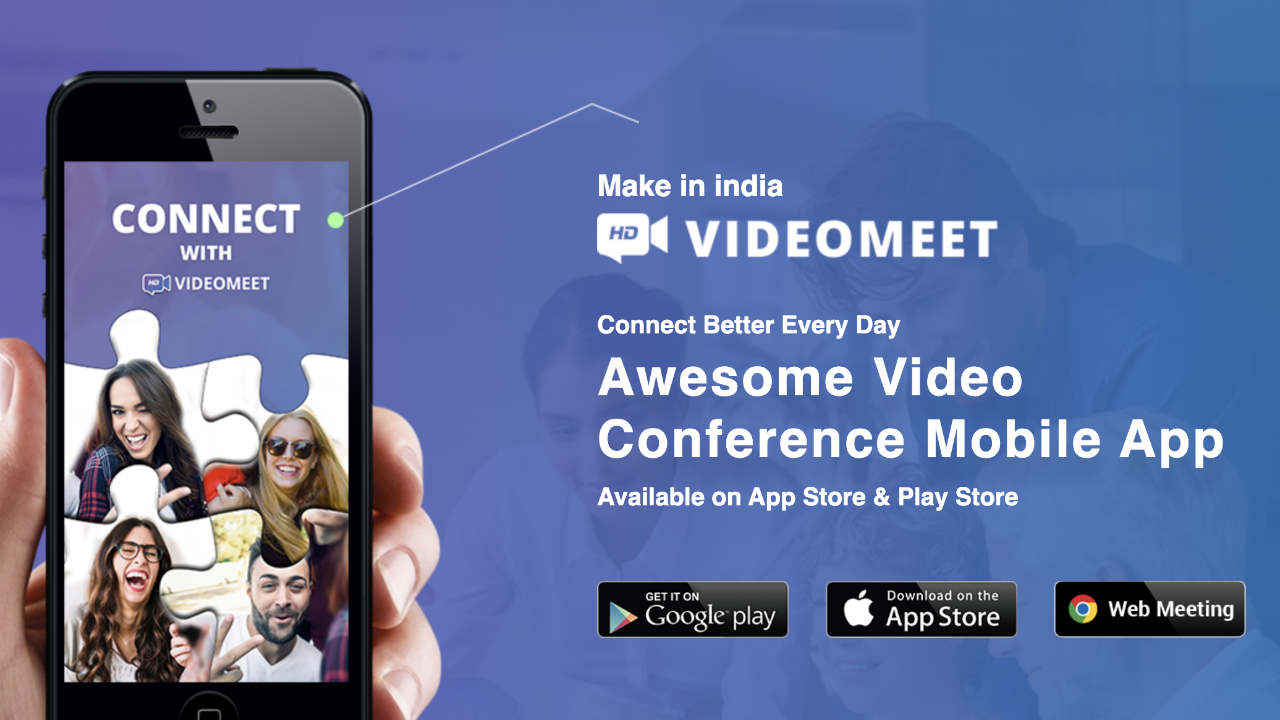 वीडियोमीट- मेड इन इंडिया वीडियो-कॉन्फ्रेंसिंग एप्लिकेशन का चार-राज्यों में विस्तार