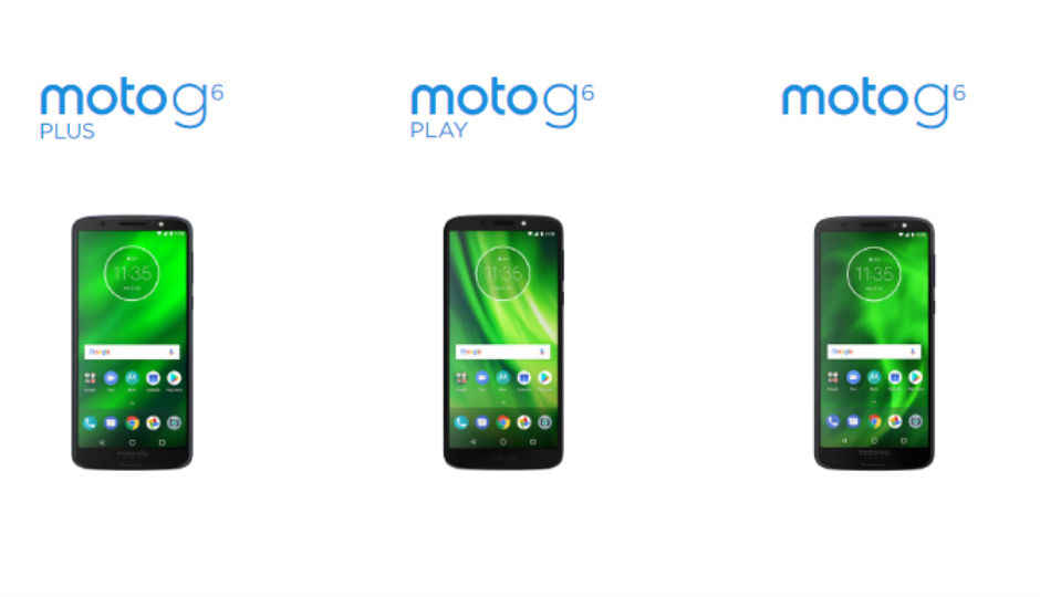 Moto G6, Moto G6 Plus और Moto G6 Play स्मार्टफोन बड़ी 18:9 आस्पेक्ट रेश्यो वाली डिस्प्ले और एंड्राइड Oreo के साथ हुए लॉन्च