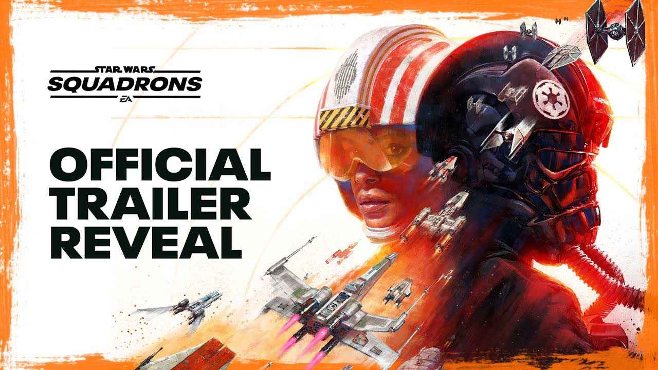 EA Releases Trailer for Star Wars: Squadrons