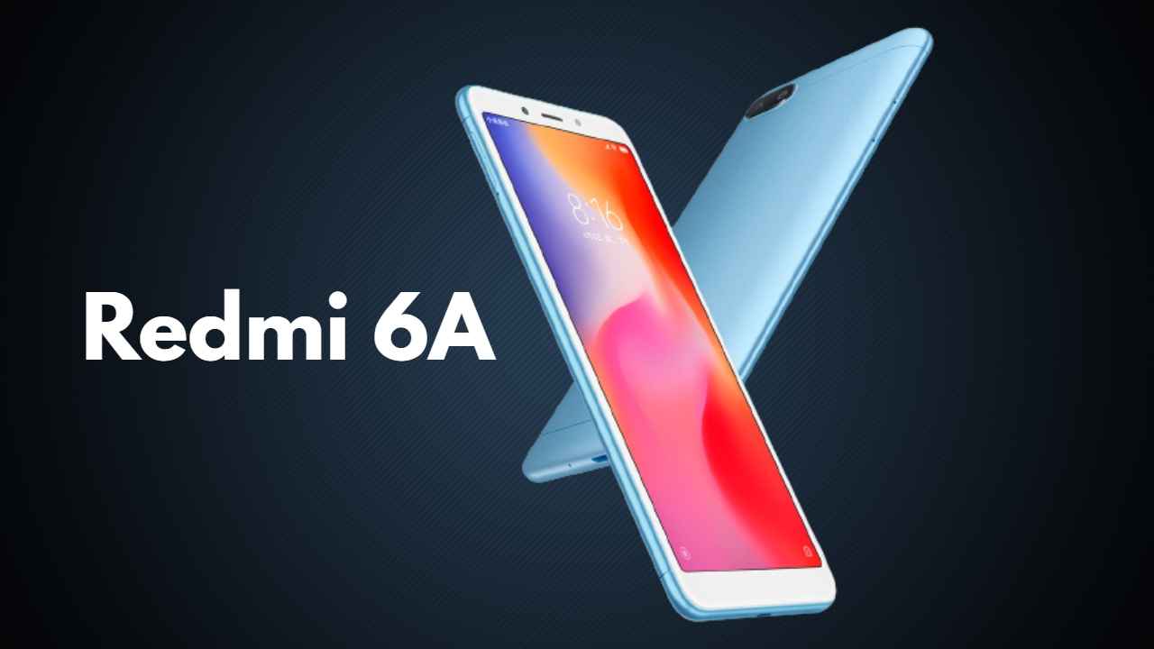 Redmi 6A ಈಗ ಕೇವಲ ರೂ 3,999 ಕ್ಕೆ ಖರೀದಿಸಿ! Xiaomi ಕ್ಲಿಯರೆನ್ಸ್ ಸೇಲ್‌ನಲ್ಲಿ ಮಾತ್ರ ಲಭ್ಯ