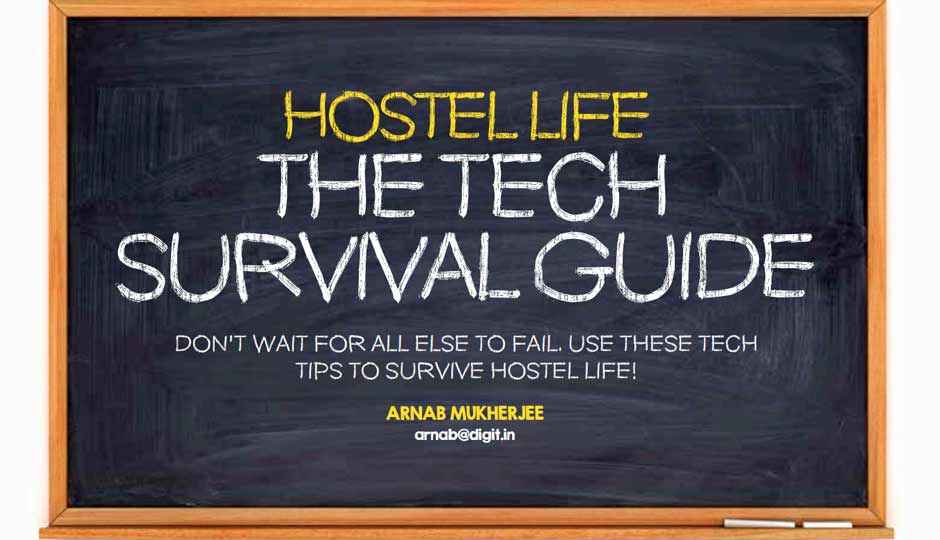 13 ultimate tech tips to survive at hostel