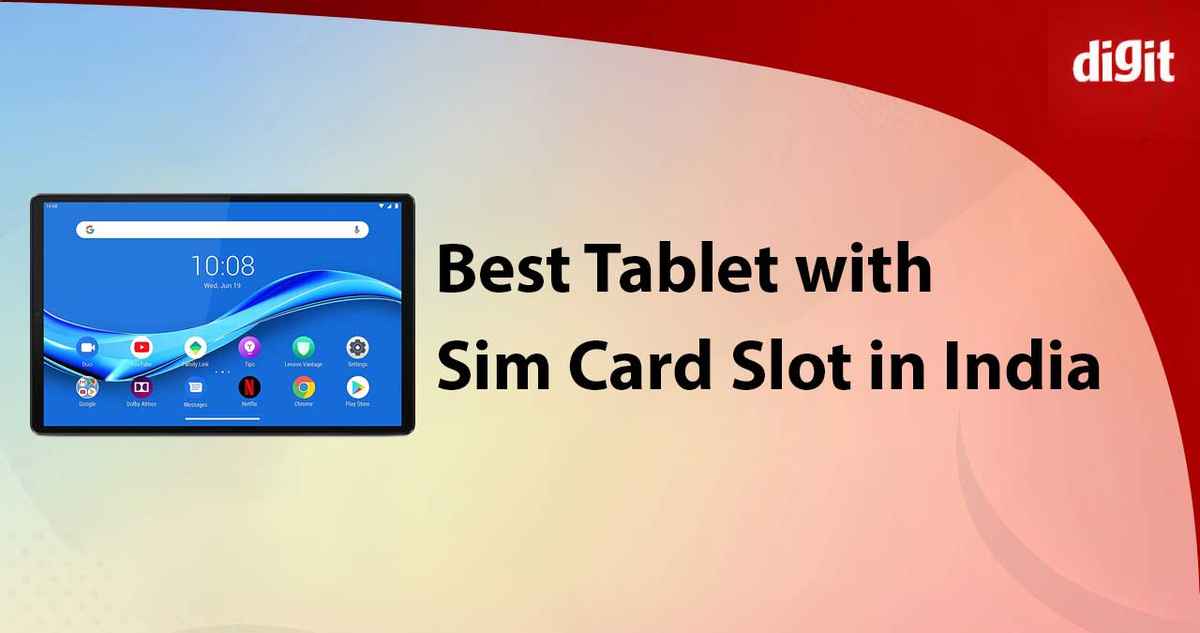 Best Tablet with SIM Card Slot in India