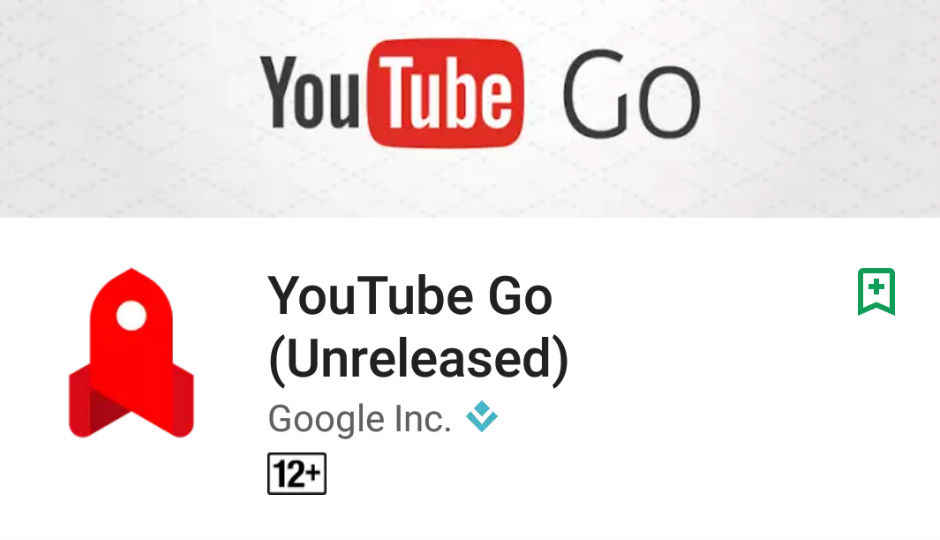 YouTube Go Beta launched in India: First impressions