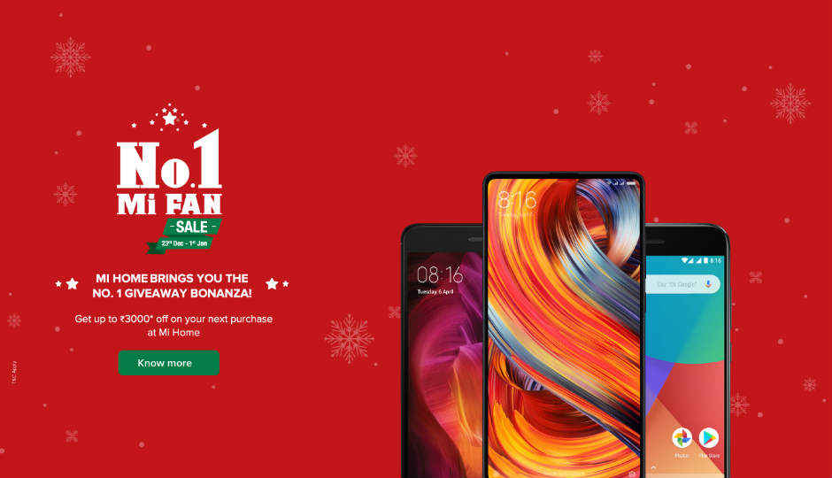 Xiaomi No 1 Mi Fan sale at Mi Homes till Jan 1: Deals on Mi A1, Redmi Note 4, Mi Max 2 and more