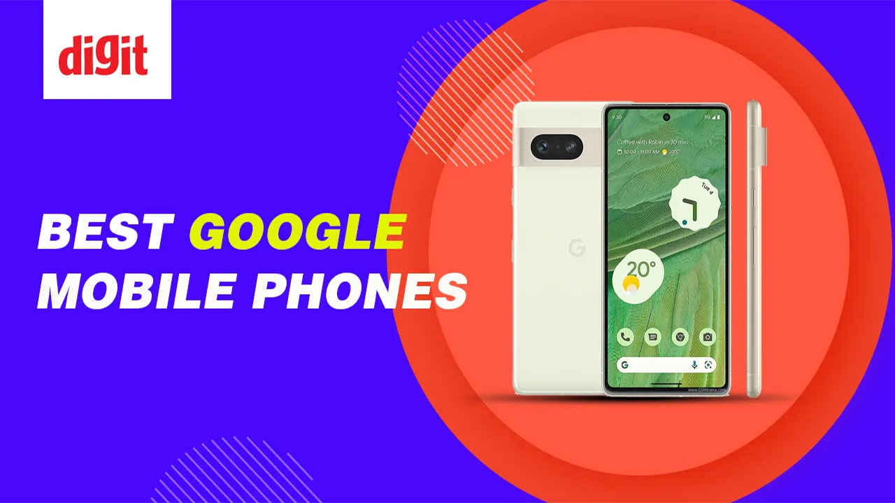 Best Google  Mobile Phones